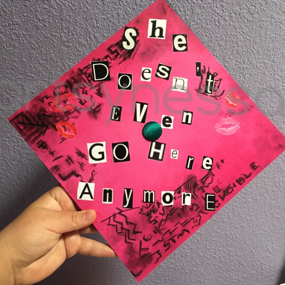 Mean Girls Quote Graduation Cap Topper